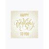 Ubrousky Happy Birthday 33 x 33 cm zlatá 20 ks