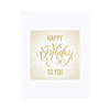Ubrousky Happy Birthday 33 x 33 cm zlatá 20 ks